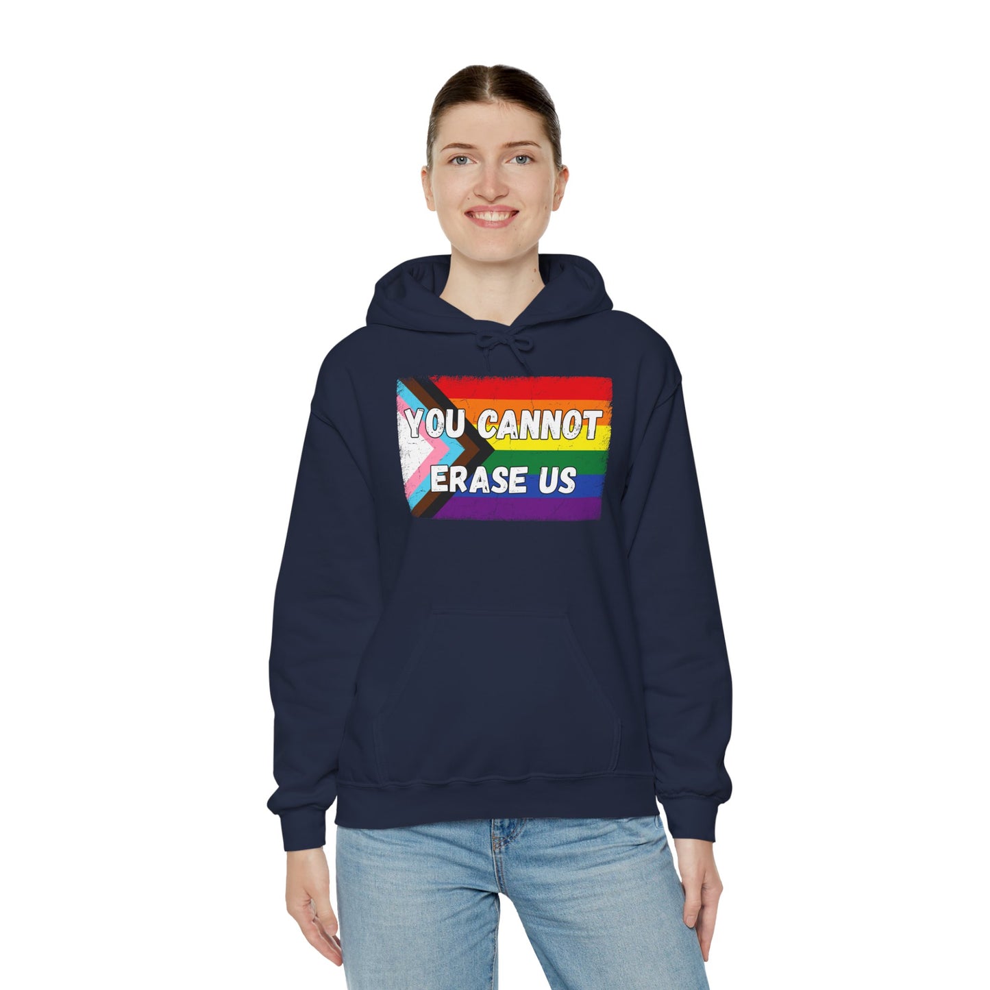 Pride Message Hoodie, LGBTQ+ Sweater, You Cannot Erase Us Sweatshirt, Unisex Hooded Sweatshirt, Inclusive Apparel