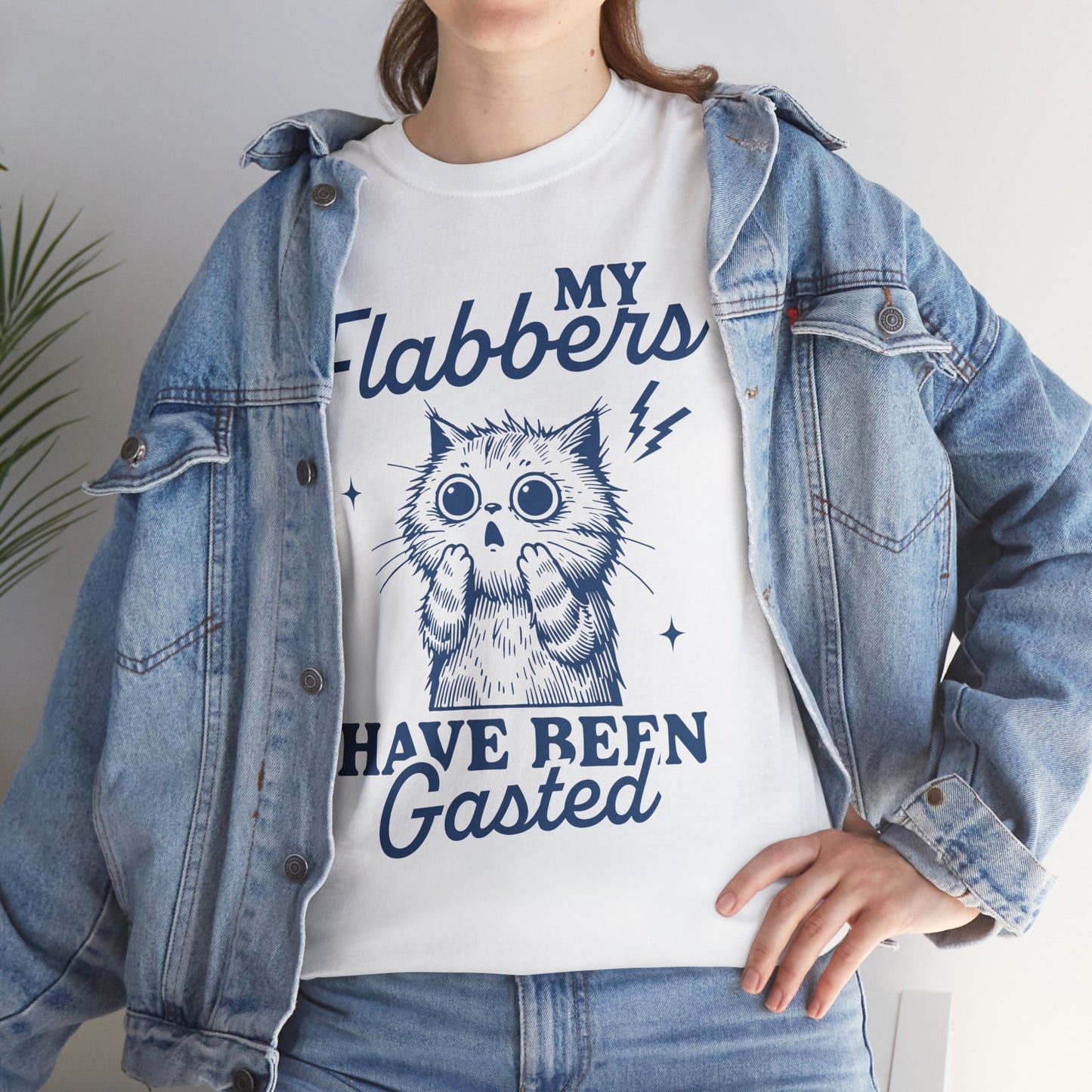 Funny My Flabbers Have Been Gasted - Flabbergasted Unisex Tee