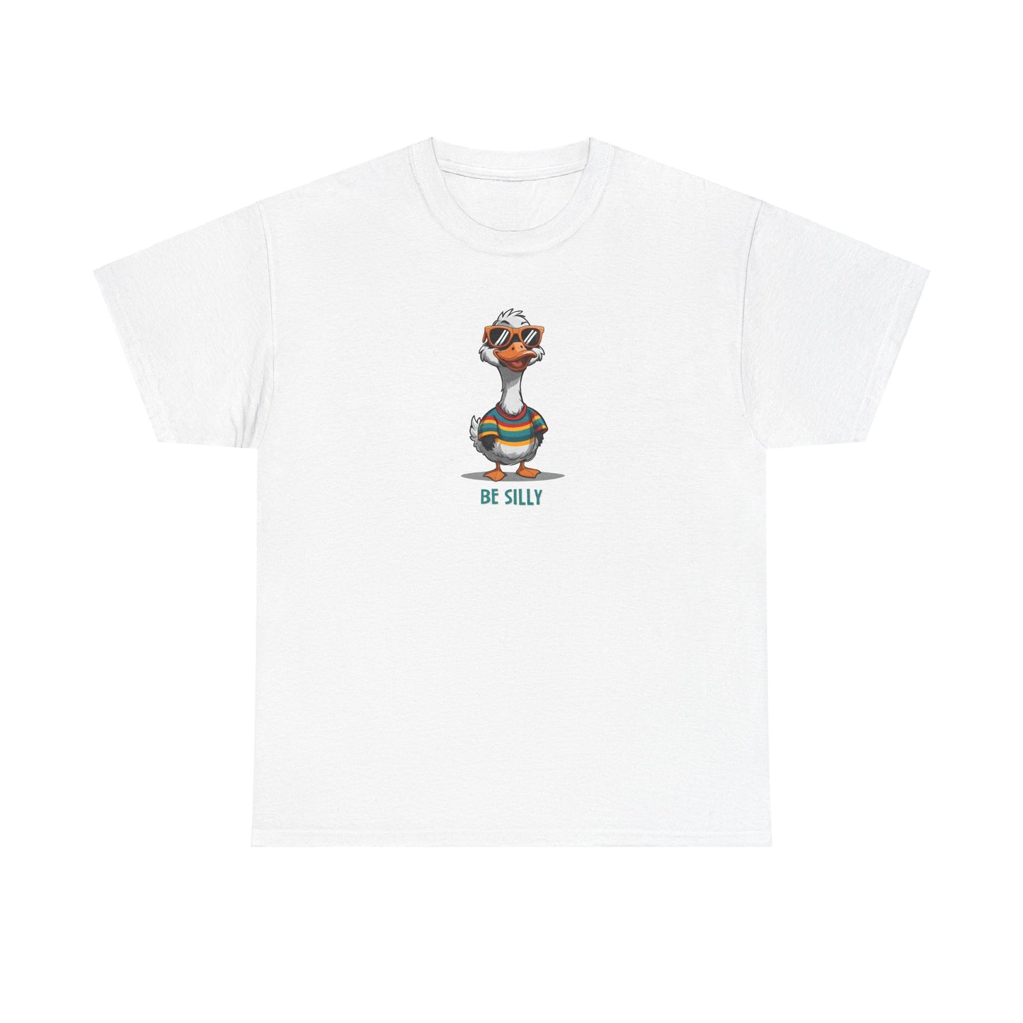 Silly Goose Be Silly Unisex T shirt - Funny Graphic Tee, Novelty Shirt, Cute Animal Print, Gift for Goose Lovers, Humorous Apparel