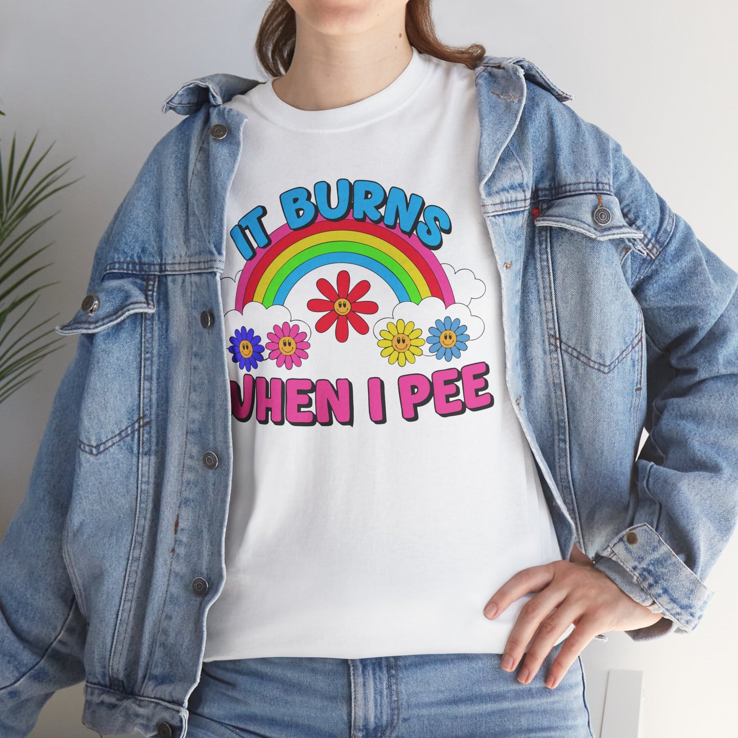 Funny It Burns When I Pee T-Shirt, Unisex Heavy Cotton Tee, Joke Tee, Gag Gift Shirt, Humor Top