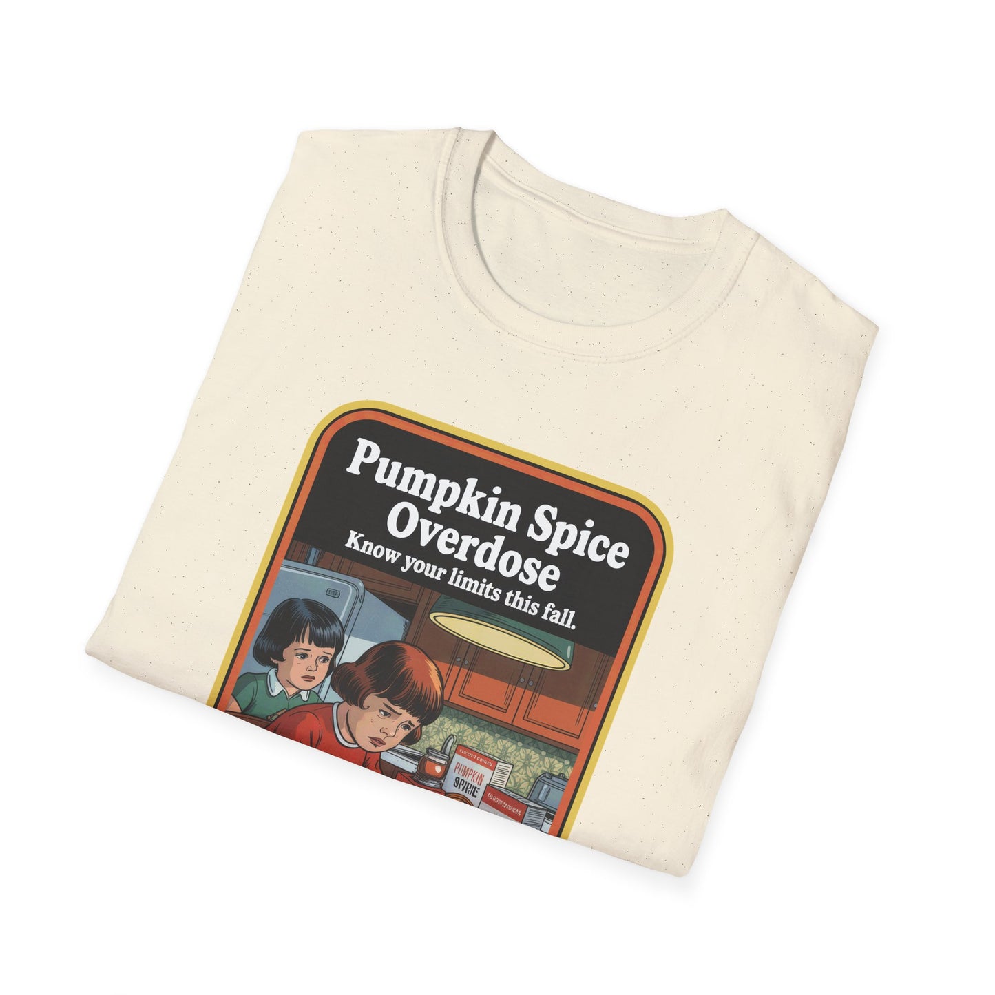 Pumpkin Spice Overdose T-Shirt, Funny Fall Apparel, Autumn Fashion, Seasonal Humor Tee, Cozy Gift for Coffee Lovers