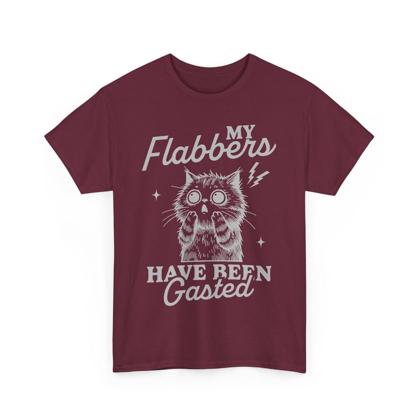 Funny My Flabbers Have Been Gasted - Flabbergasted Unisex Tee