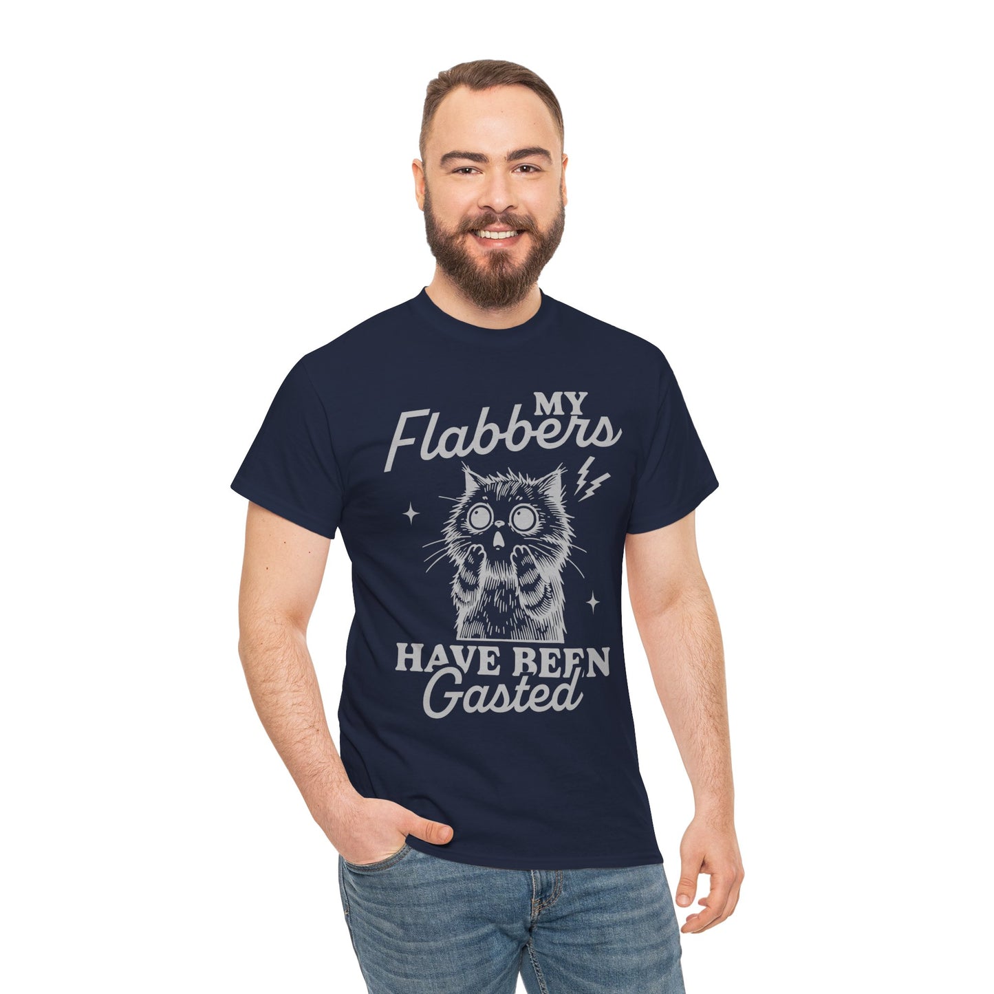 Funny My Flabbers Have Been Gasted - Flabbergasted Unisex Tee