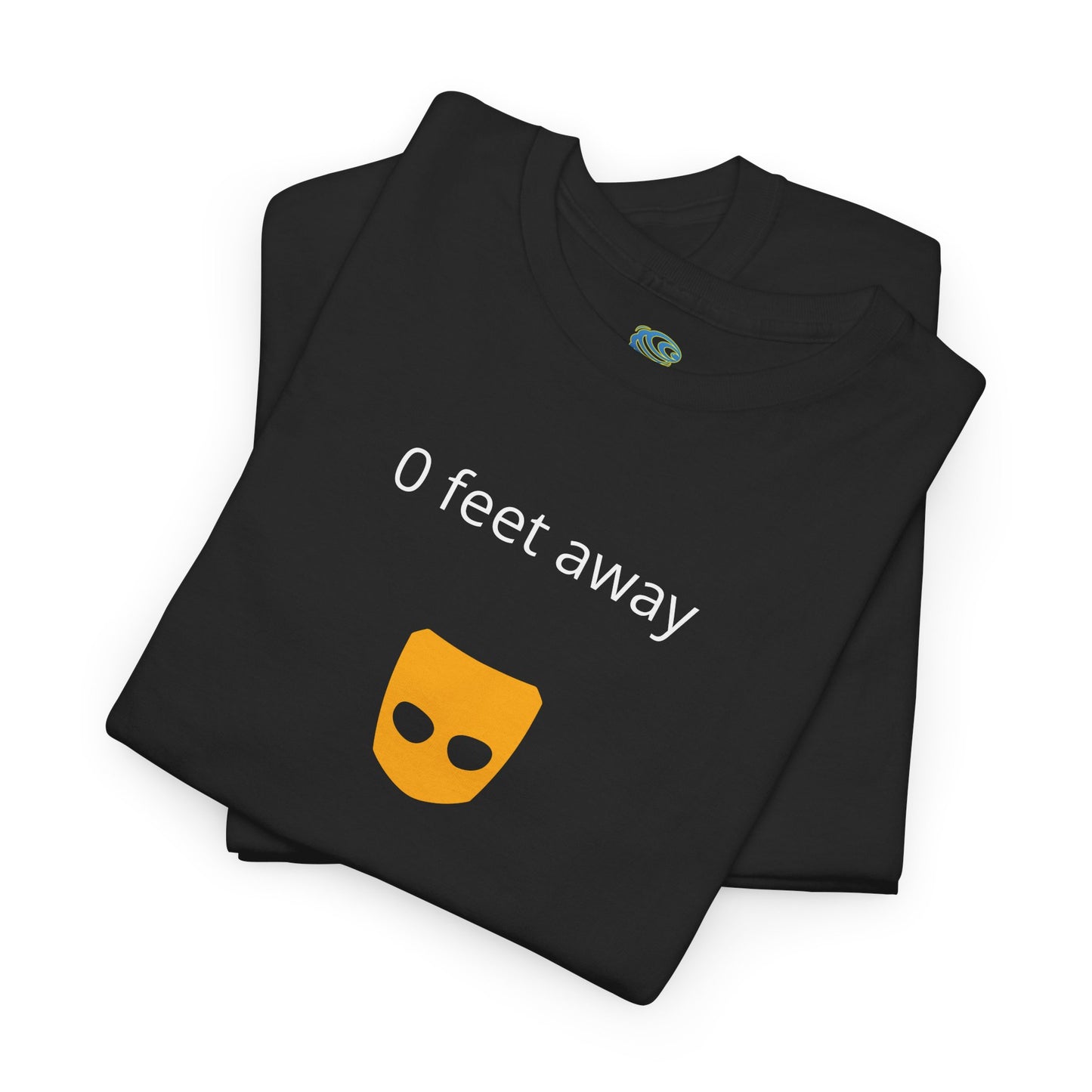 0 Feet Away - Gay Hookup Tee