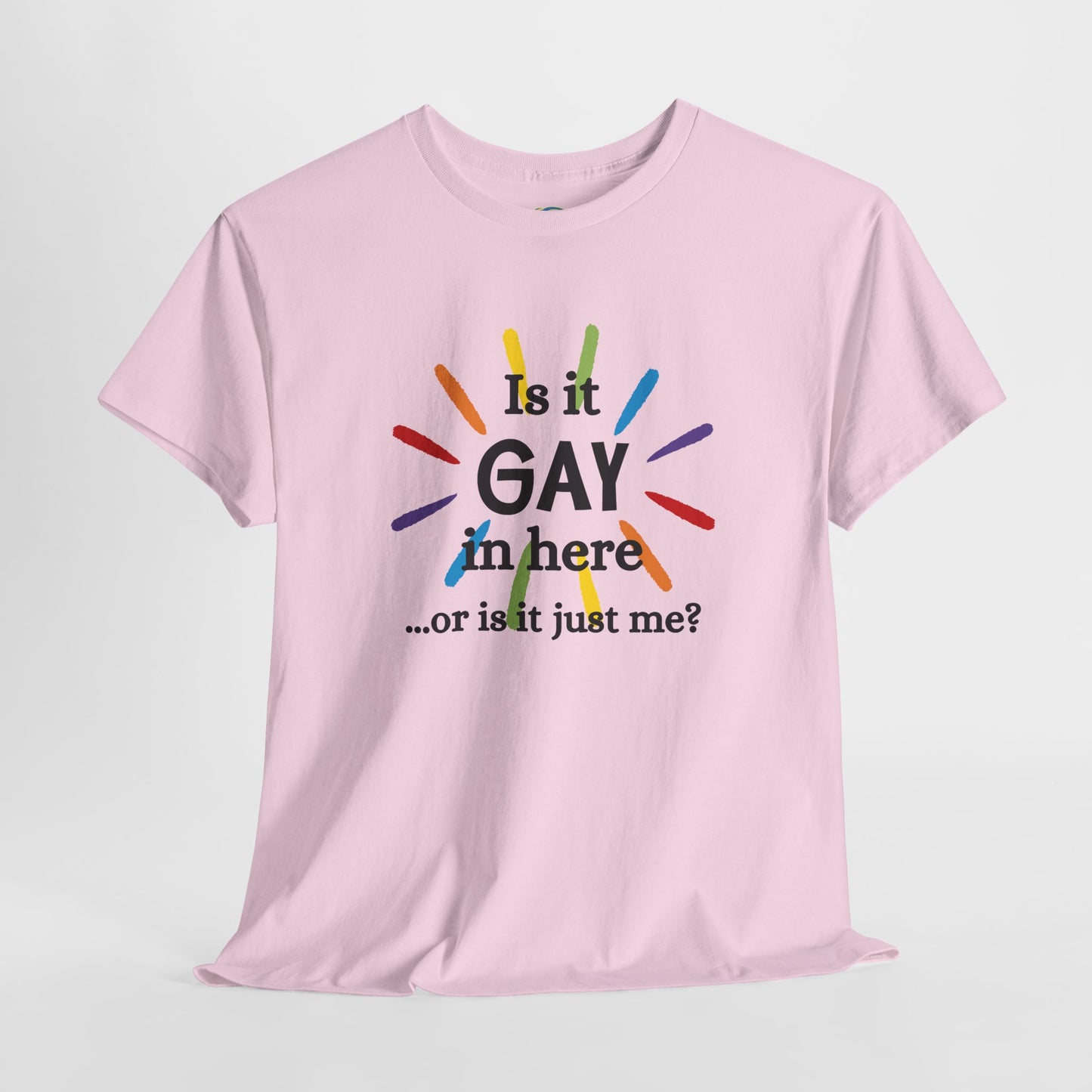 Is it GAY in Here? Unisex Heavy Cotton Tee - LGBTQ+ Pride Shirt