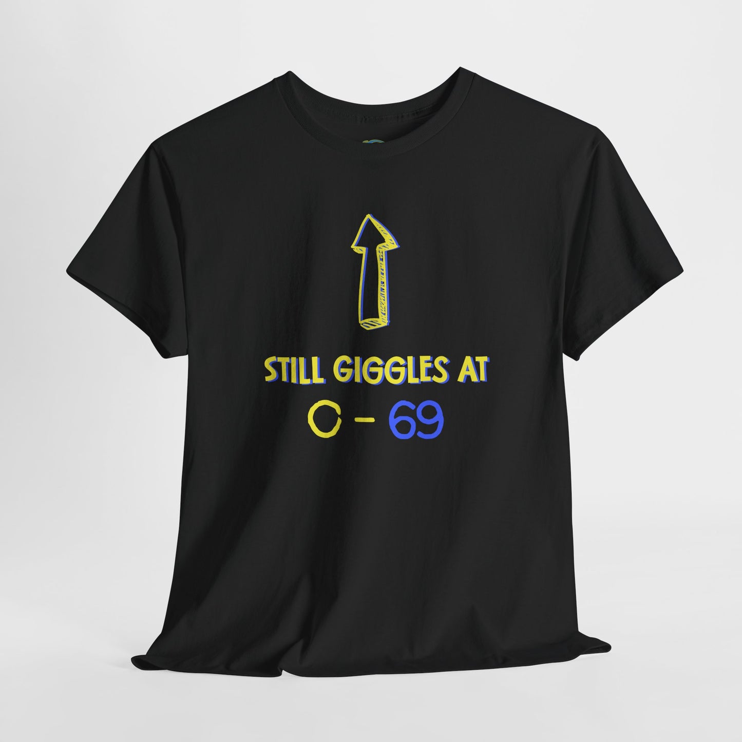 Funny Unisex Heavy Cotton Tee - "Still Giggles at O-69"