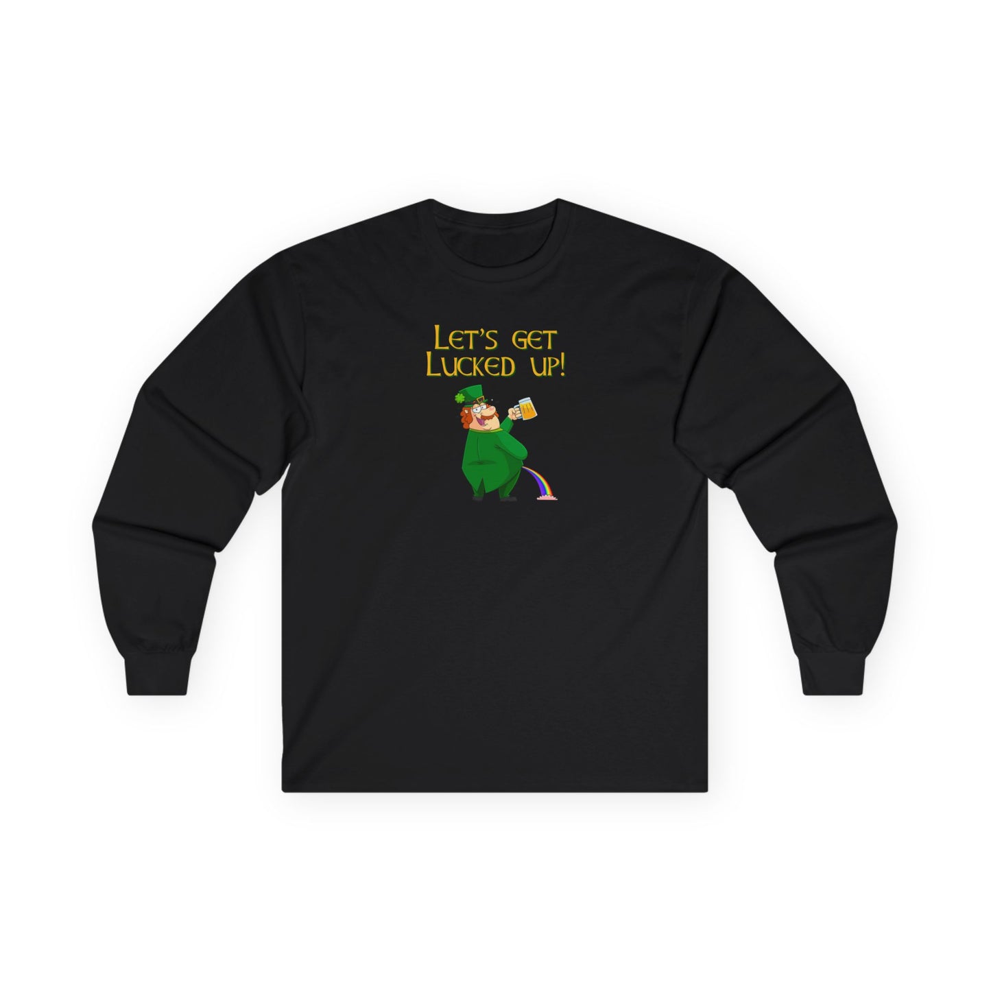 Let's Get Lucked Up Unisex Long Sleeve Tee - Funny St. Patrick's Day Shirt