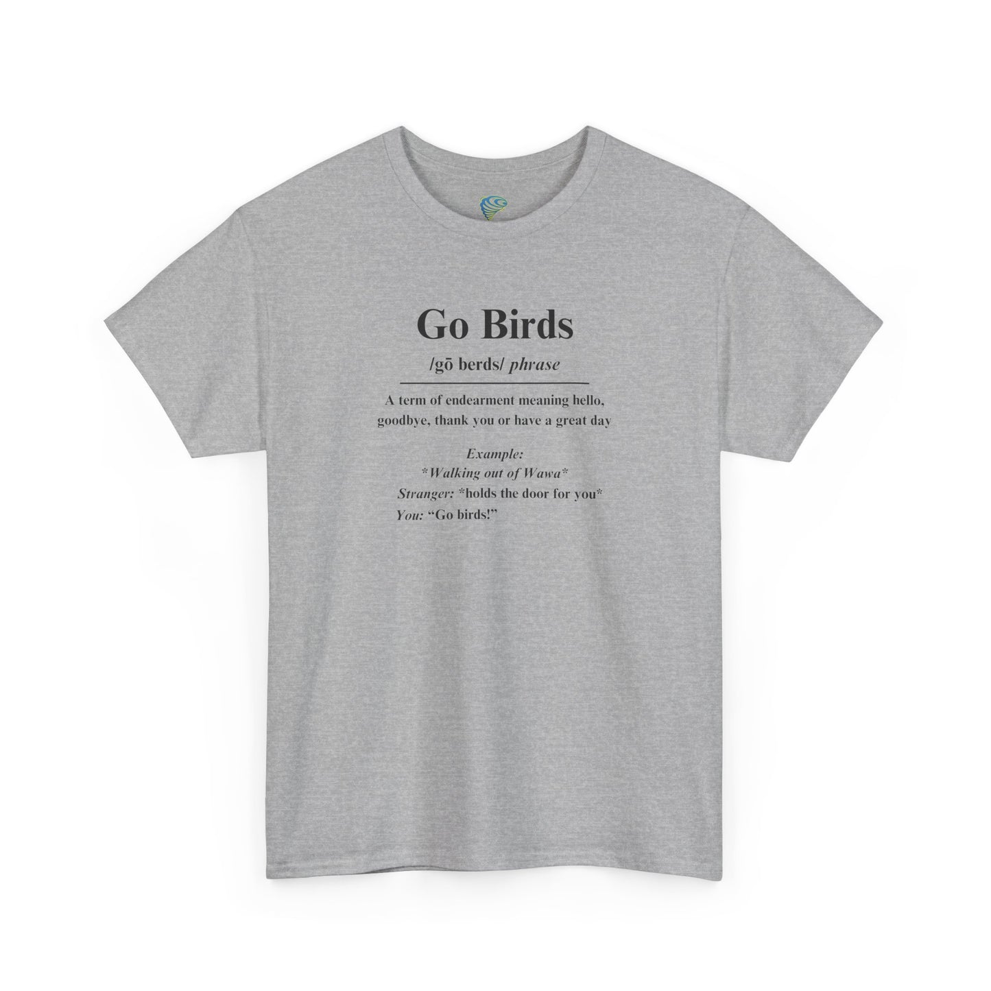 Go Birds Unisex Heavy Cotton Tee - Casual Gift for Bird Lovers