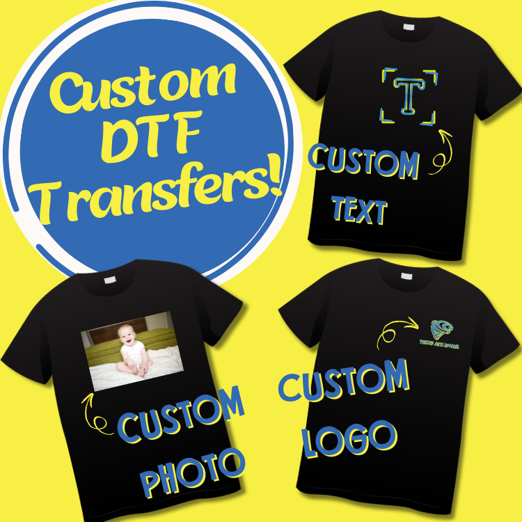 Custom DTF Transfers