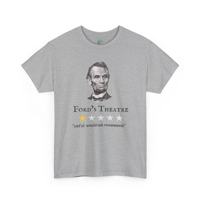 Funny Abraham Lincoln Ford's Theater Google Review Unisex Tee