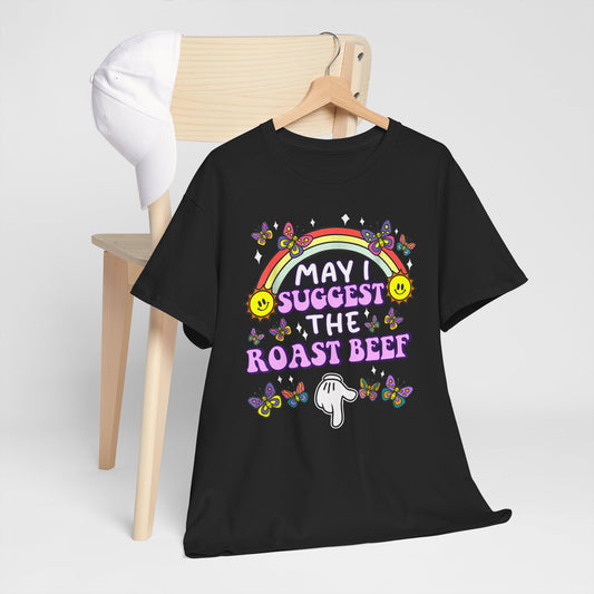 Funny Women's Embarrassing Roast Beef Unisex Tee, Joke Shirt Exchange Gift, Hilarious Humor