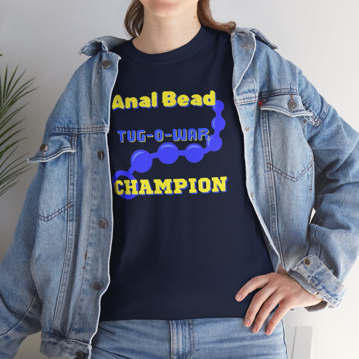 Funny Gag Gift Anal Bead Tug-O-War Champion Tee