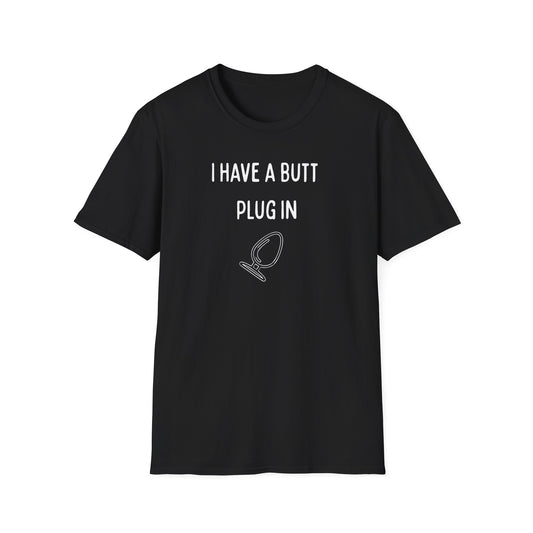 Funny Butt Plug Unisex T-Shirt, Humorous Gift, Men's and Women's Shirt, Party Wear, Novelty Tee, Playful Fashion