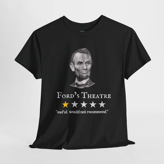 Funny Abraham Lincoln Ford's Theater Google Review Unisex Tee