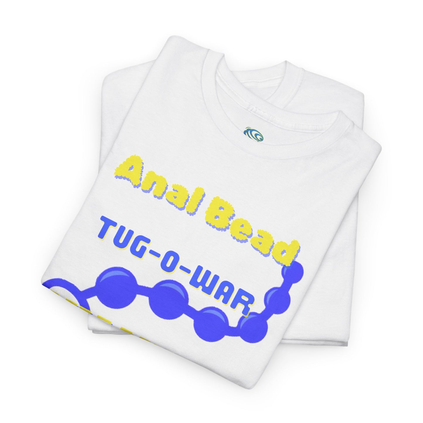 Funny Gag Gift Anal Bead Tug-O-War Champion Tee