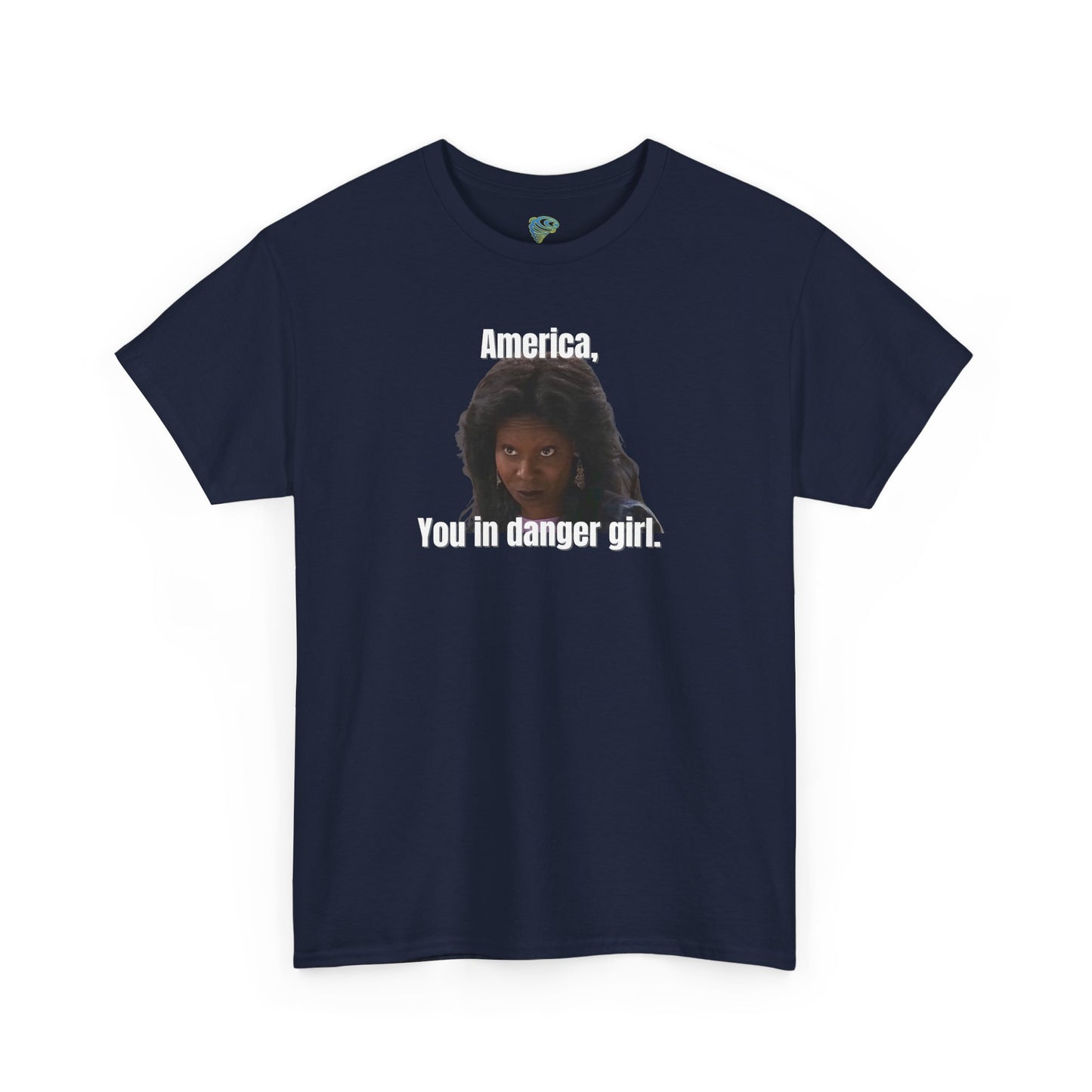 Funny 'America, You in Danger' Parody Unisex Tee