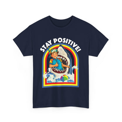 Funny, Retro 'Stay Positive' Shark Tee