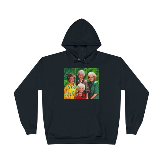 Unisex EcoSmart® Pullover, Stay Golden Sweatshirt, Golden Girls Hoodie, Golden Girls Gift, TV