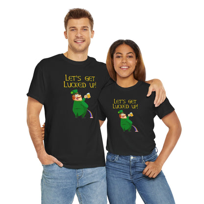 Lets Get Lucked Up Funny St. Patrick's Day T-Shirt