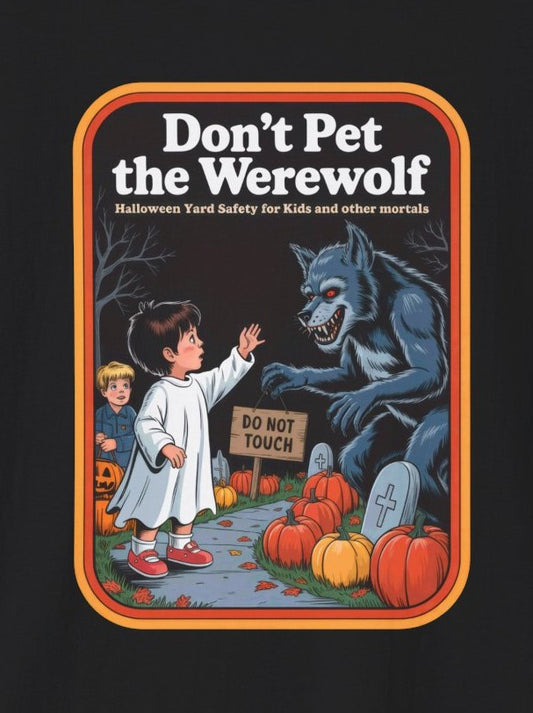 Funny Werewolf Warning Vintage Tee, Halloween Shirt, Spooky Graphic T-Shirt, Unisex Casual Wear, Autumn Outfit, Gift for Monster Lovers