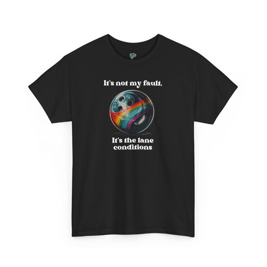 Funny Bowling Tee, 'It's The Lane Conditions' Unisex T-Shirt