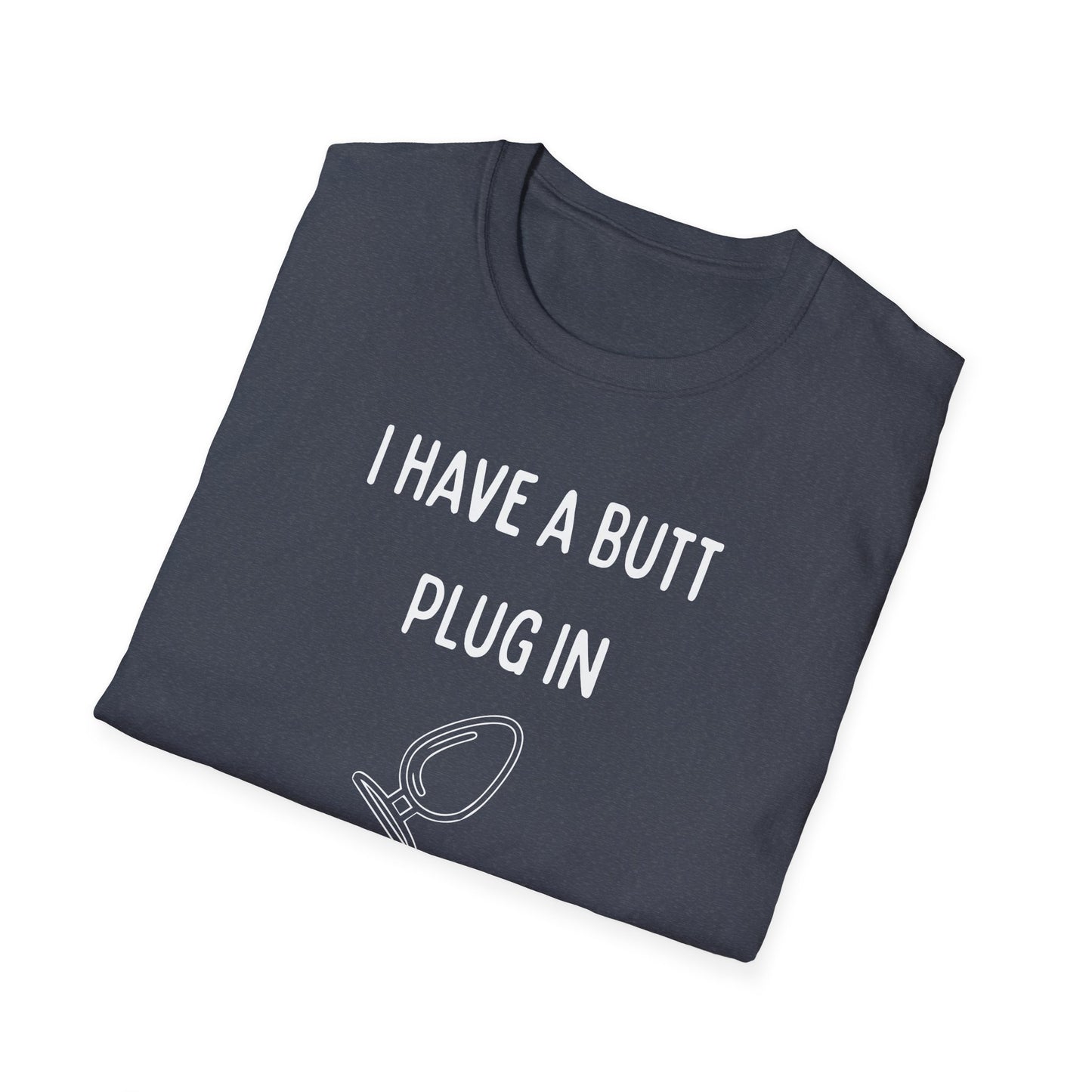 Funny Butt Plug Unisex T-Shirt, Humorous Gift, Men's and Women's Shirt, Party Wear, Novelty Tee, Playful Fashion