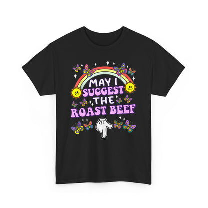 Funny Women's Embarrassing Roast Beef Unisex Tee, Joke Shirt Exchange Gift, Hilarious Humor